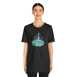Be Unique and Slay - Short Sleeve T-shirt