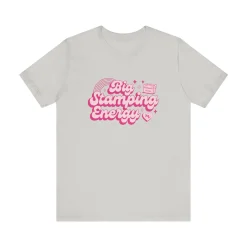 Big Stamping Energy - Short Sleeve T-shirt