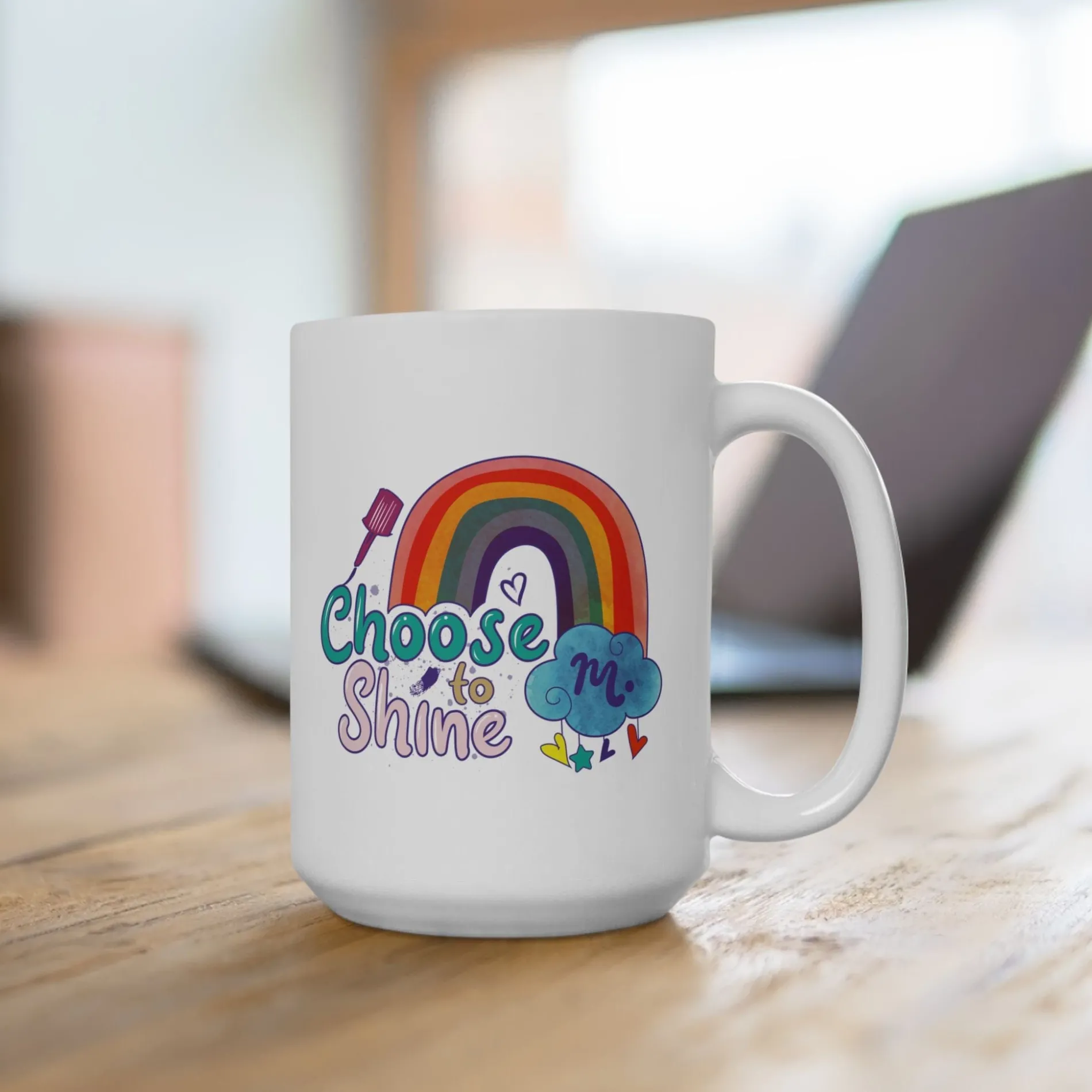 Choose to Shine - Ceramic Coffee Mug 15oz