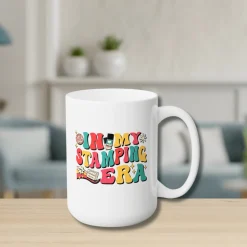 In My Stamping Era Ceramic Coffee Mug 15oz