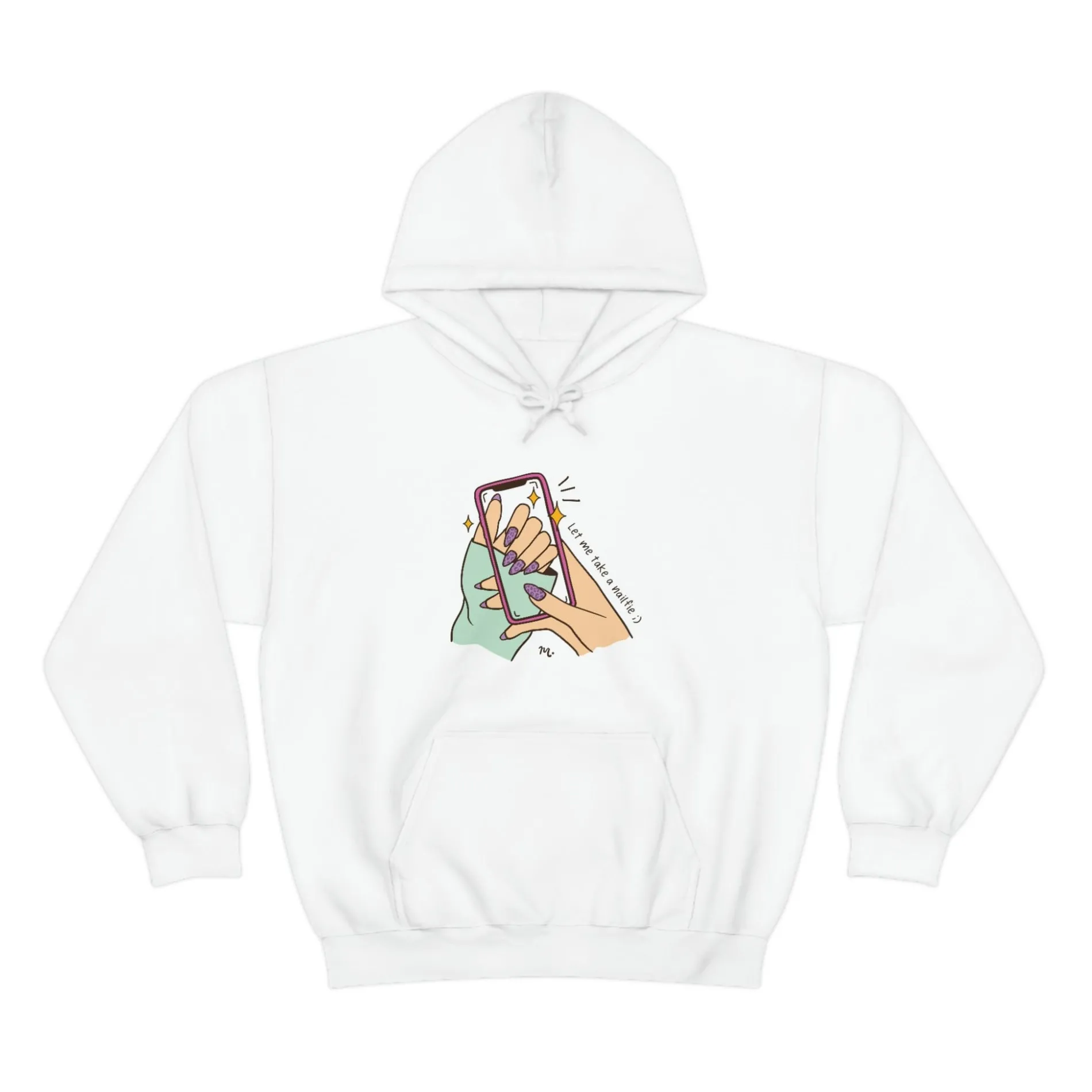 Let Me Take A Nailfie - Heavy Blend Hoodie Sweatshirt