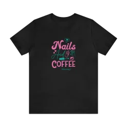 Love for Nails & Coffee - Short Sleeve T-shirt