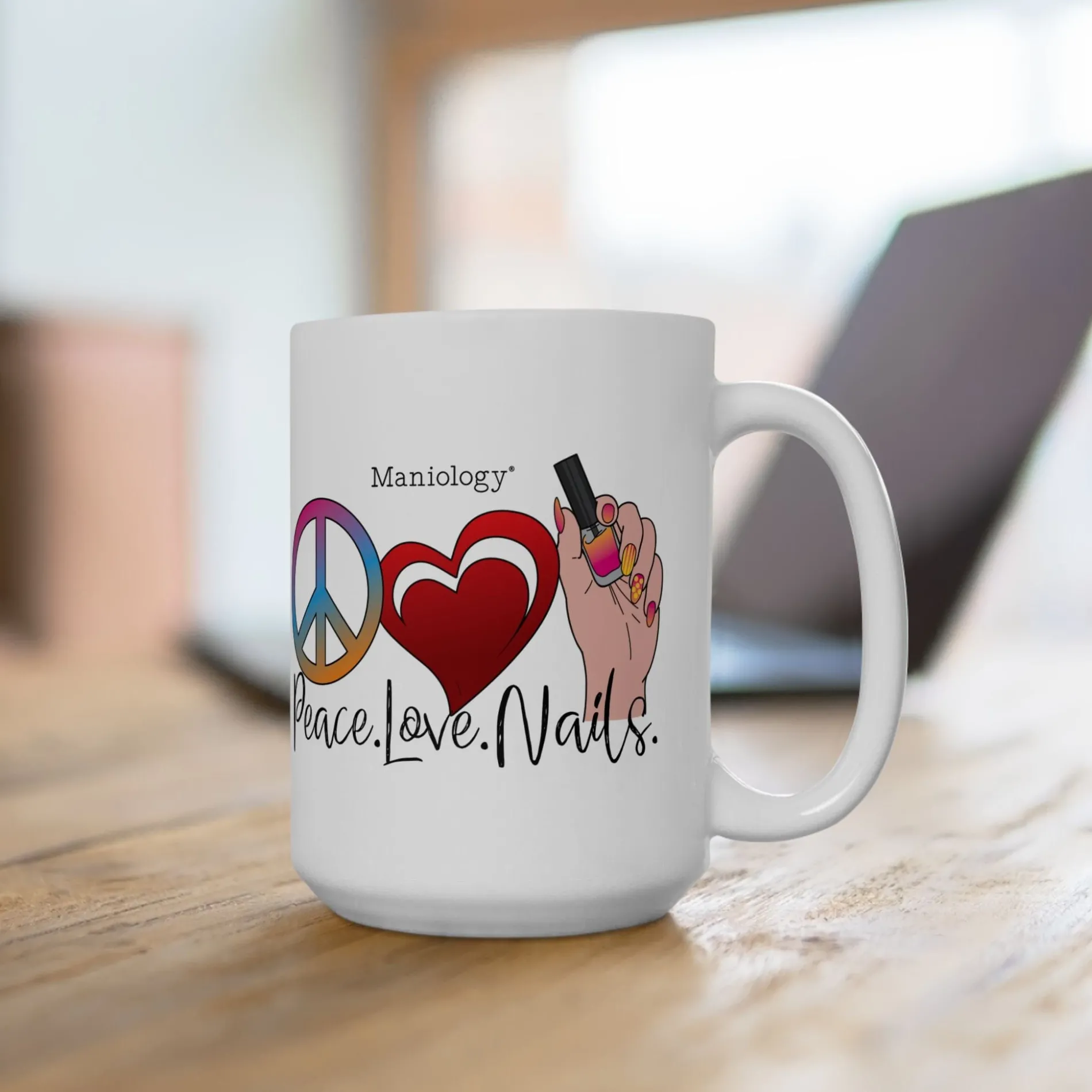 Peace - Love - Nails Ceramic Coffee Mug 15oz