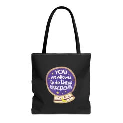 You Are Allowed to do Things Differently - The Nail Artist Tote Bag